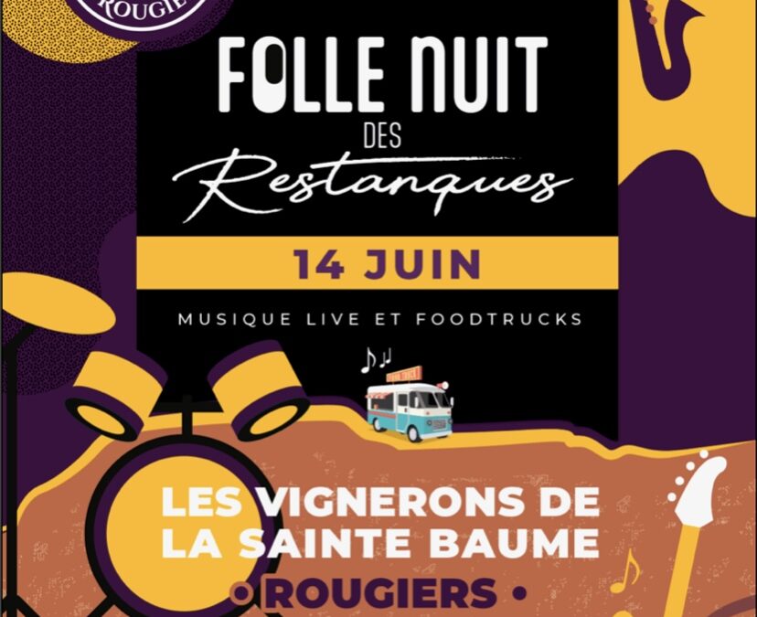 La Folle Nuit des Restanques : un événement festif au cœur de la cave